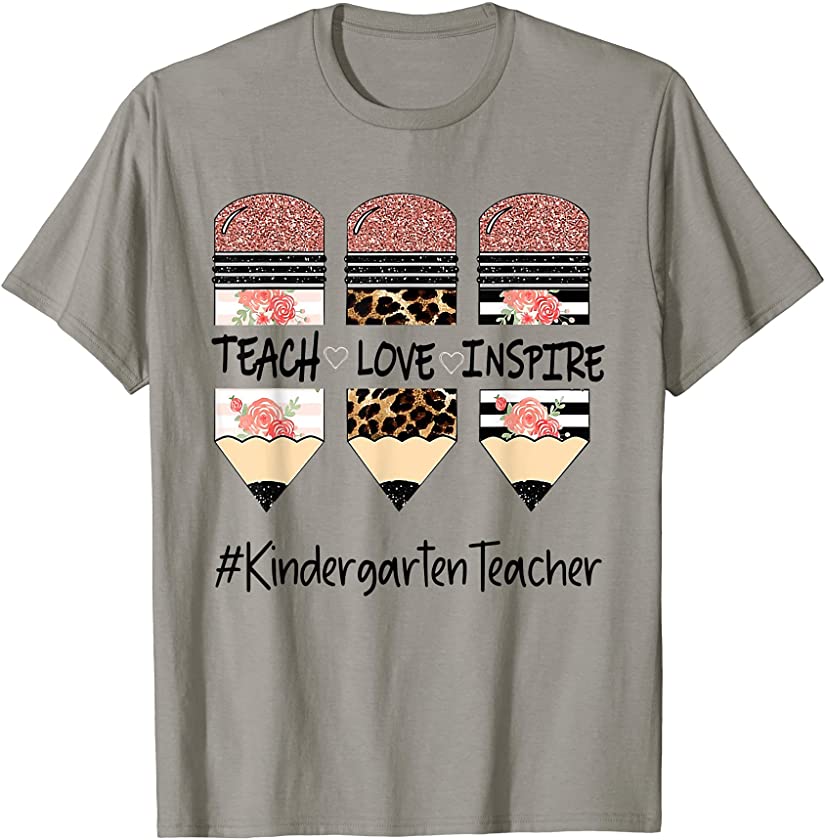 Teach Inspire Love Pencil Leopard Flower Kindergarten T-Shirt