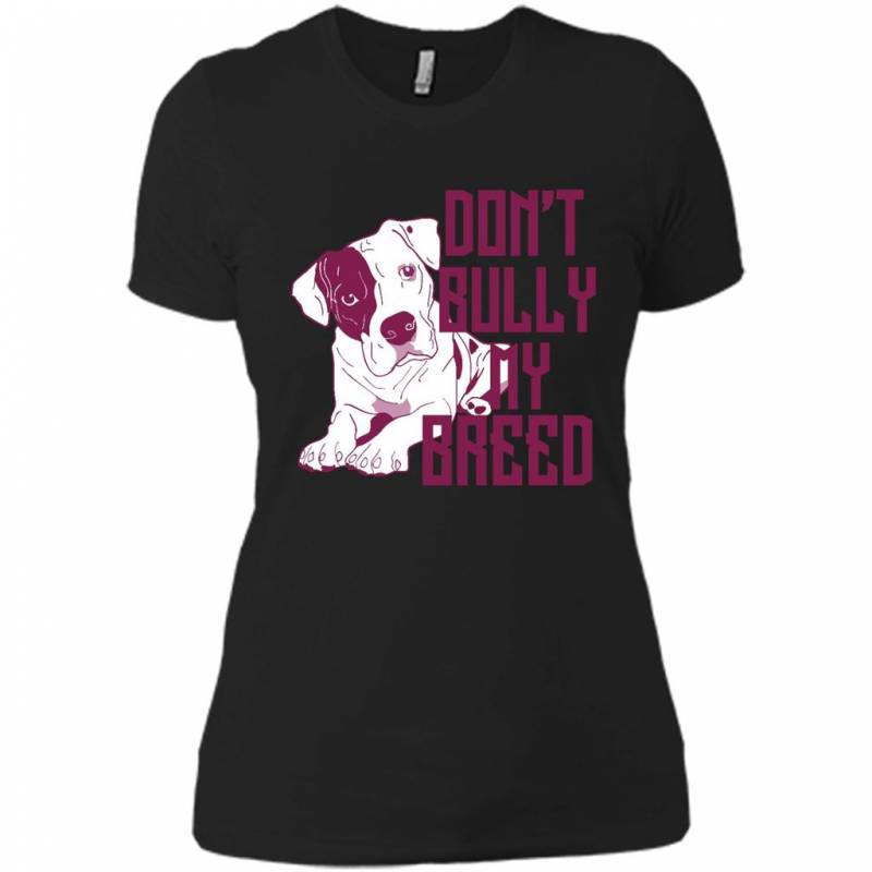 Cute Don’t Bully My Breed Pit Bull Puppy – Ladies’ Boyfriend T-shirt