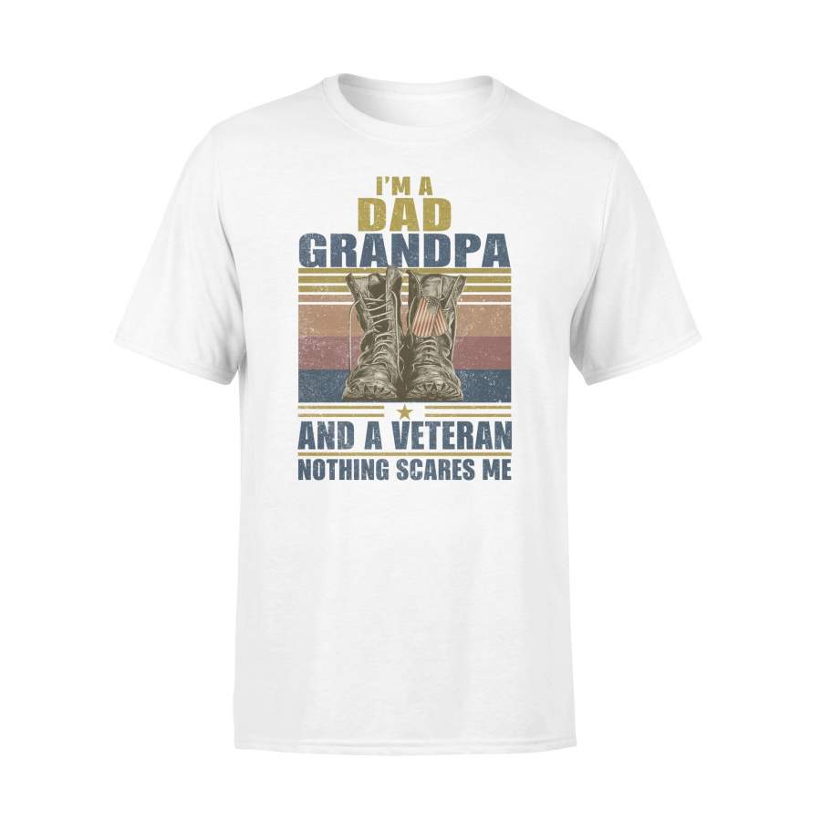 I’m A Dad Grandpa And A Veteran Nothing Scares Me Vintage T-shirt