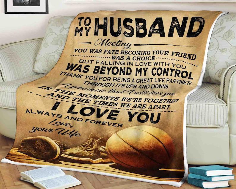 To My Husband,Basketball Blanket Meeting You Was Fate Becoming Your Friend Was,Love Your Wife,Gift For Husband Family Home Decor Bedding Couch Sofa Soft And Comfy Cozy