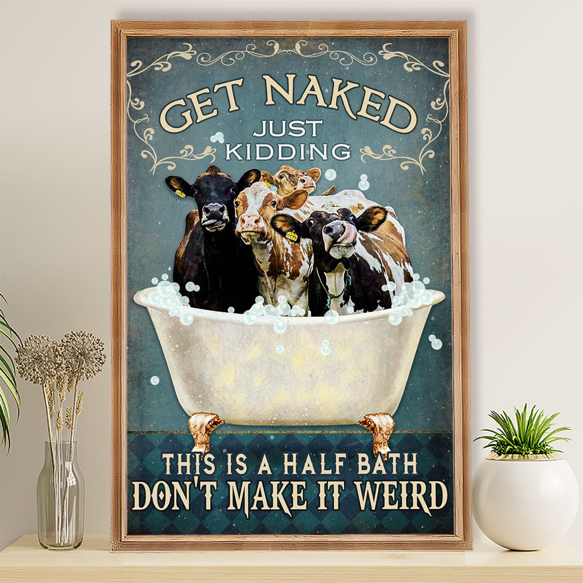 Bathroom Canvas Get Naked Just Kidding This Is A Half Bath Don’T Make It Weird | Wall Art Funny Gift For Friends, Room Décor For Restroom