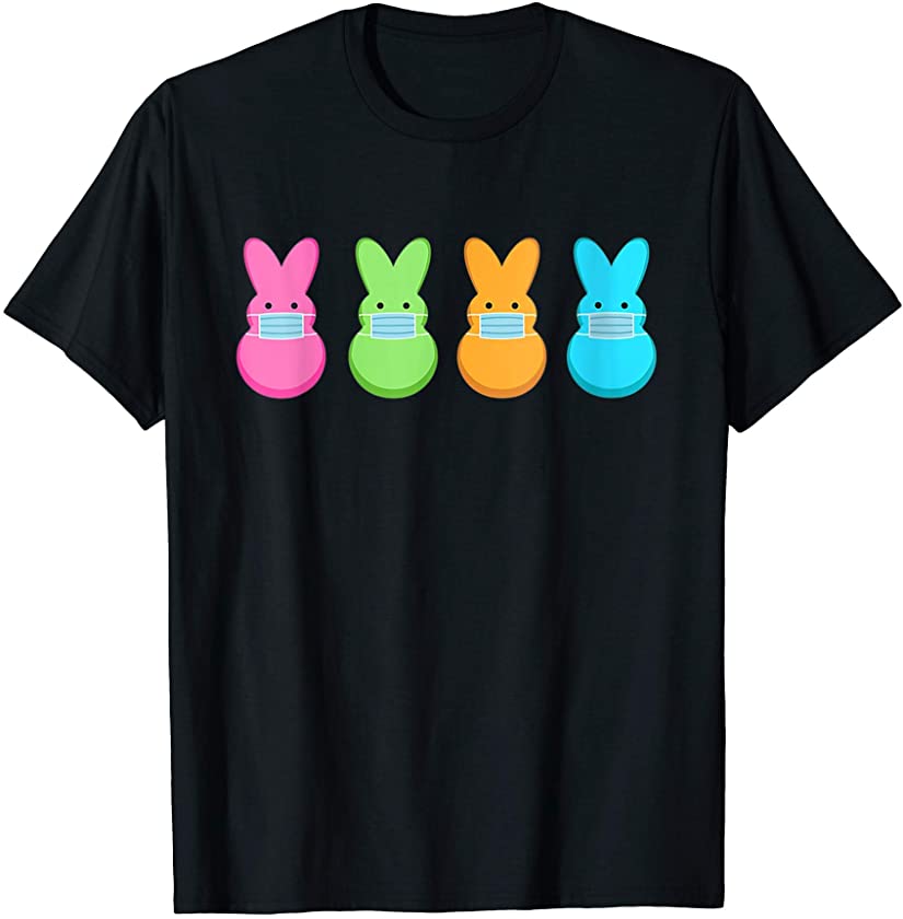 Peeps Easter 2021 Quarantined Face Mask Bunny Chillin Funny T-Shirt