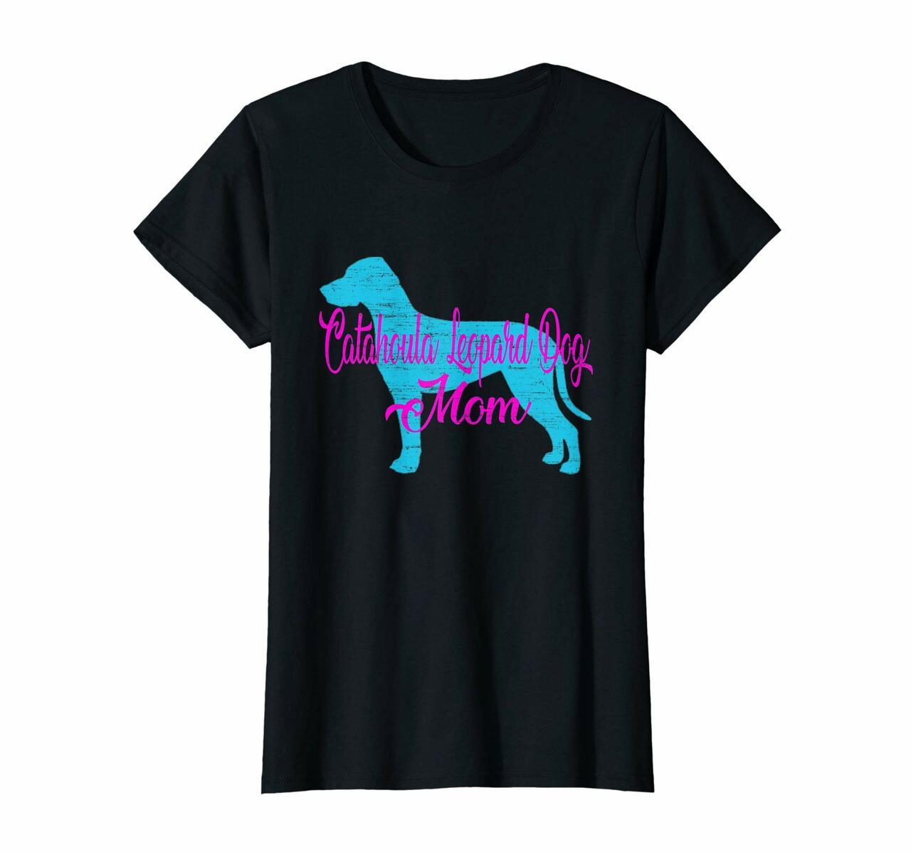 Catahoula Leopard Dog Mom T-Shirt