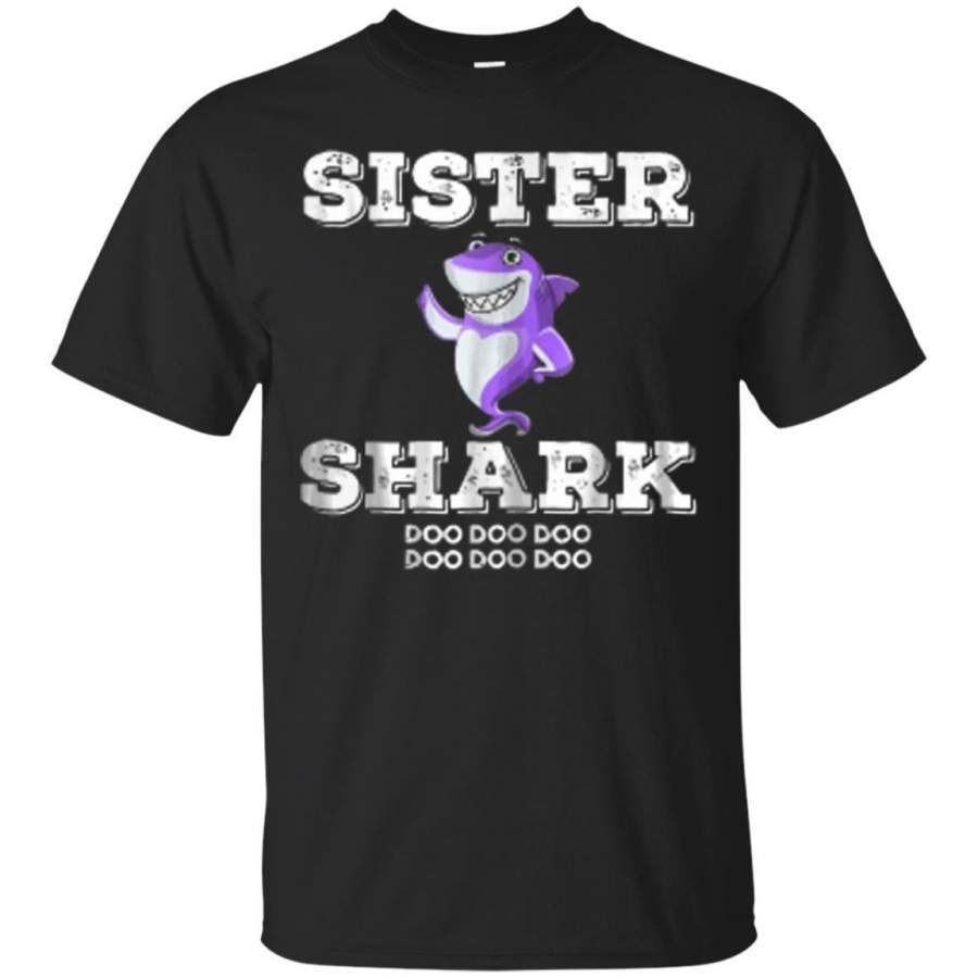 AGR Sister Shark T Shirt Fathers Day Gift From Mom Dad Brother Jaq T-shirt