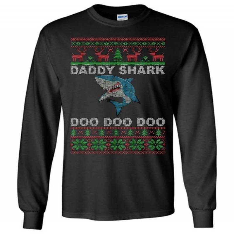 Daddy Shark Doo Doo Doo Christmas Ugly Long Sleeve