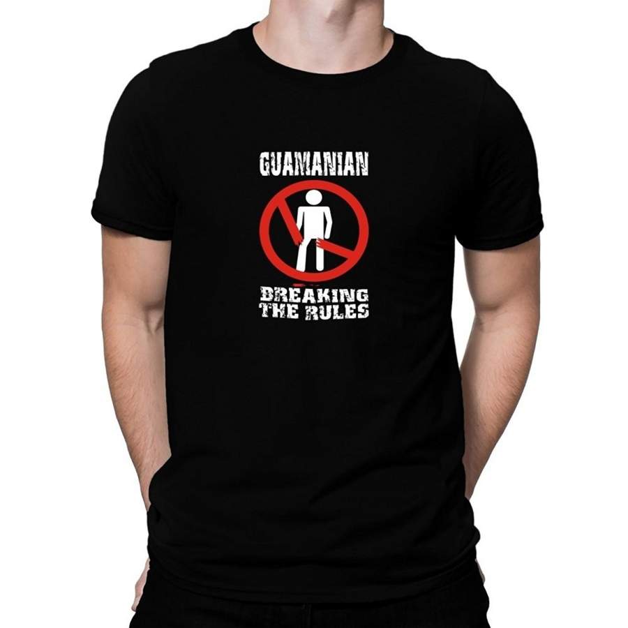 Teeburon Guamanian Breaking The Rules T-Shirt Men Fashion Cotton T-Shirts