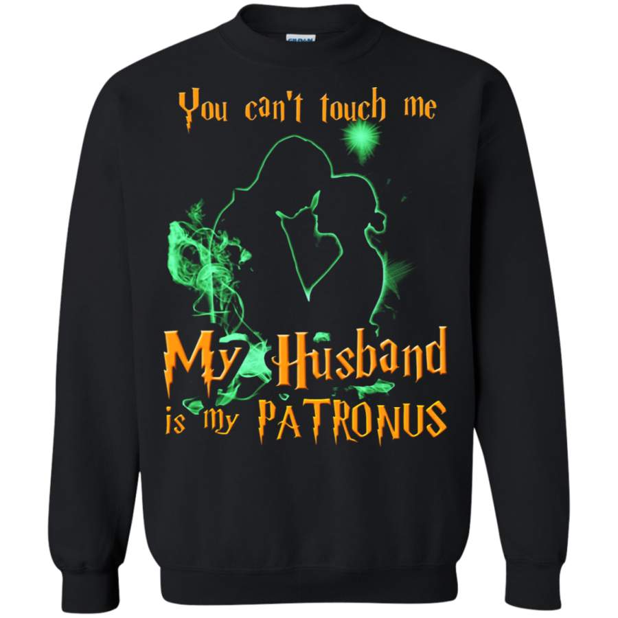 AGR You Can’t Touch Me My Husband Is My Patronus Sweatshirt