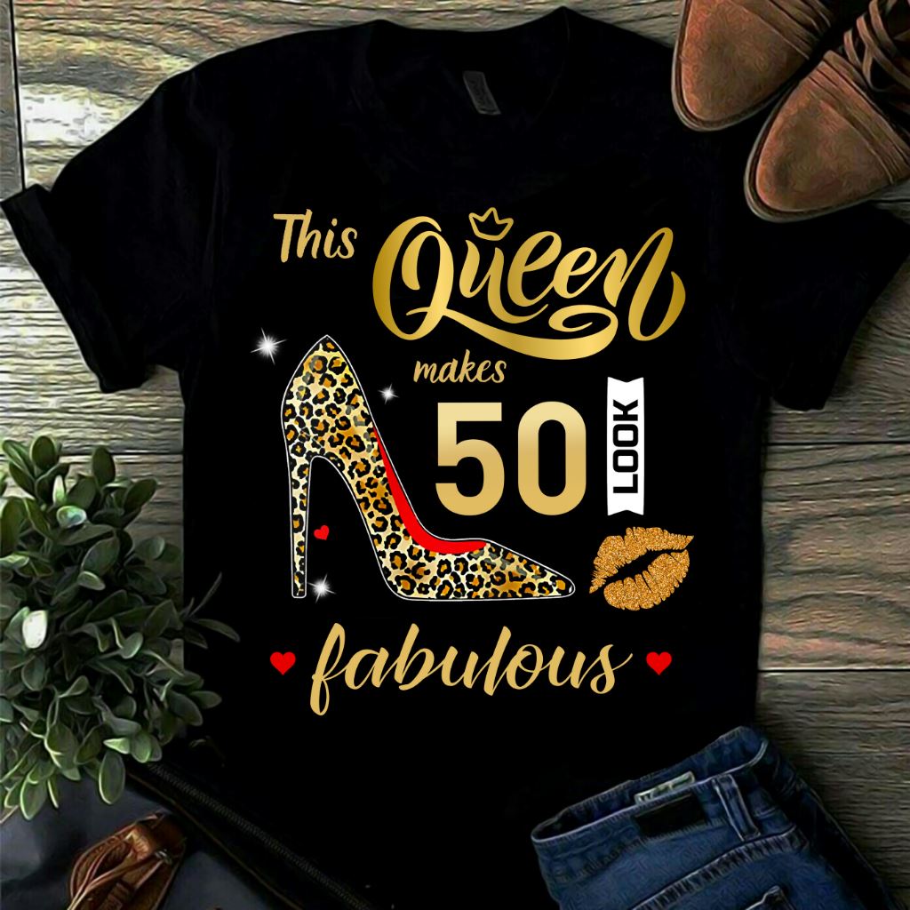 This Queen Makes 50 Look Fabulous 50Th Birthday Shirt Women T-Shirt