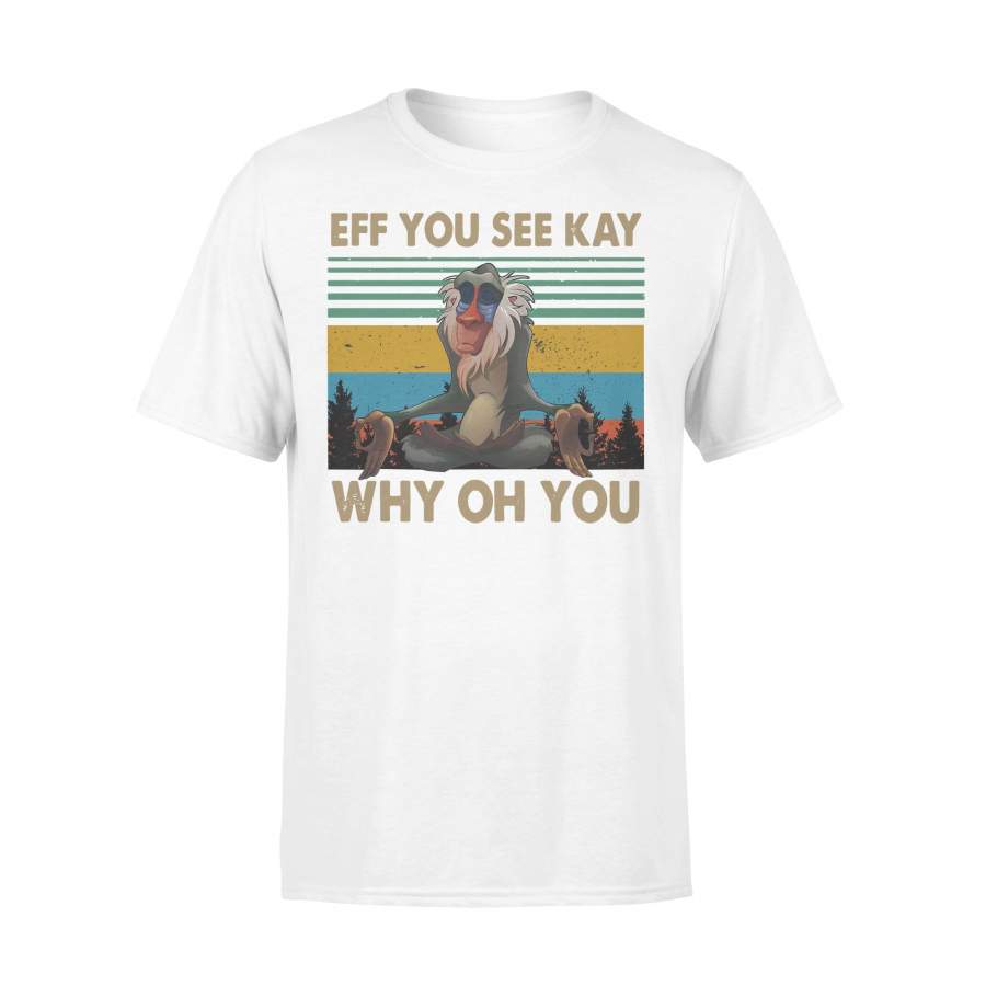 Monkey Eff You See Kay Why Oh You Yoga Vintage T-shirt