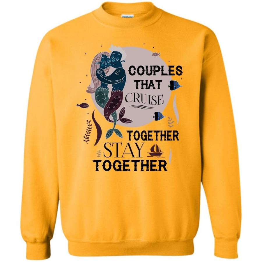 Coolest Cruising Partner T Shirt, Couples That Cruise Together Stay Together Sweatshirt