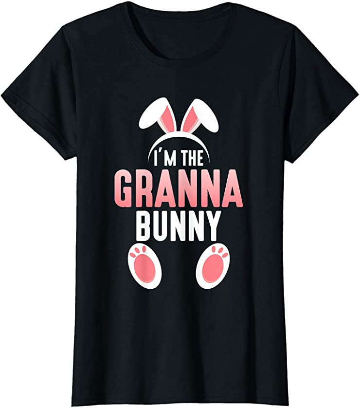 Womens I’m the Granna Bunny Family Easter T-Shirt