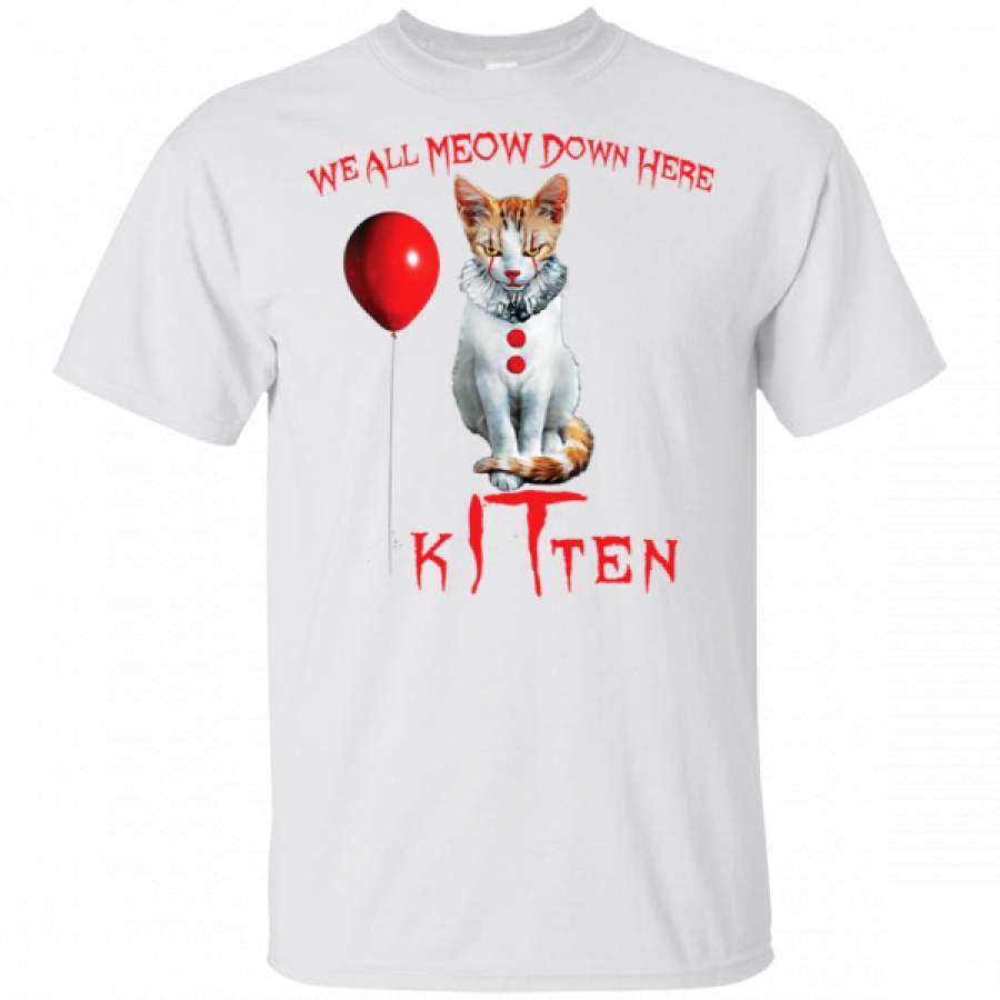 We All Meow Down Here Clown Cat Kitten T Shirts