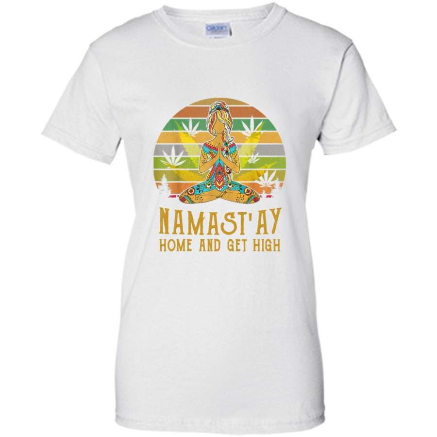 Vintage Namast’ay Home And Get High Yoga Girl – Gildan Women Shirt