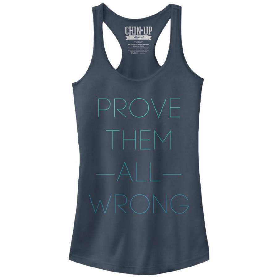 CHIN UP Junior’s Prove Them All Wrong  Racerback Tank Indigo