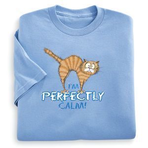 Perfectly Calm Shirt Gifts Clothing Jewelry Home Decor And Home Furnishings As Shirt