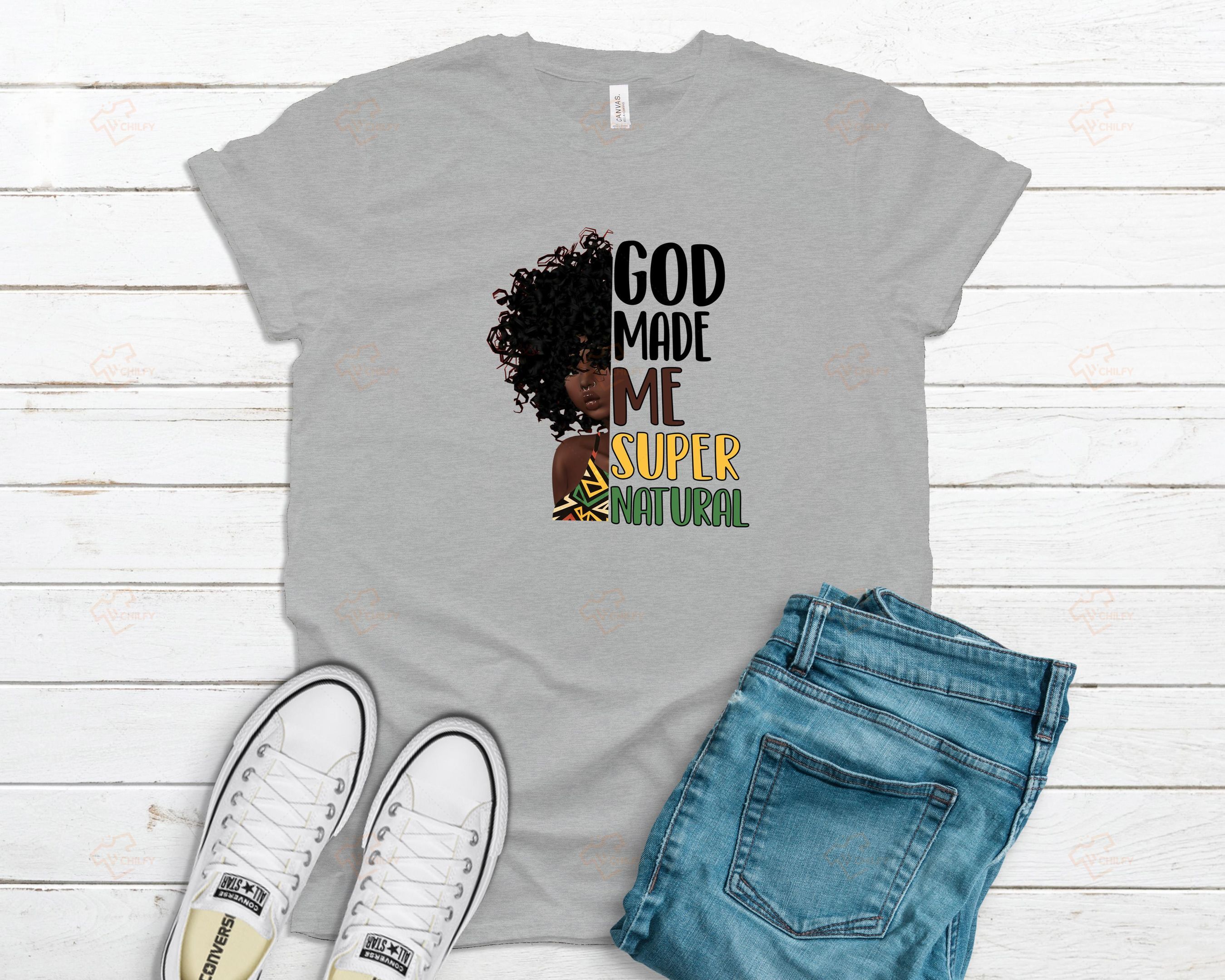 God made me super natural shirt, Afro girl shirt, Black girl shirt