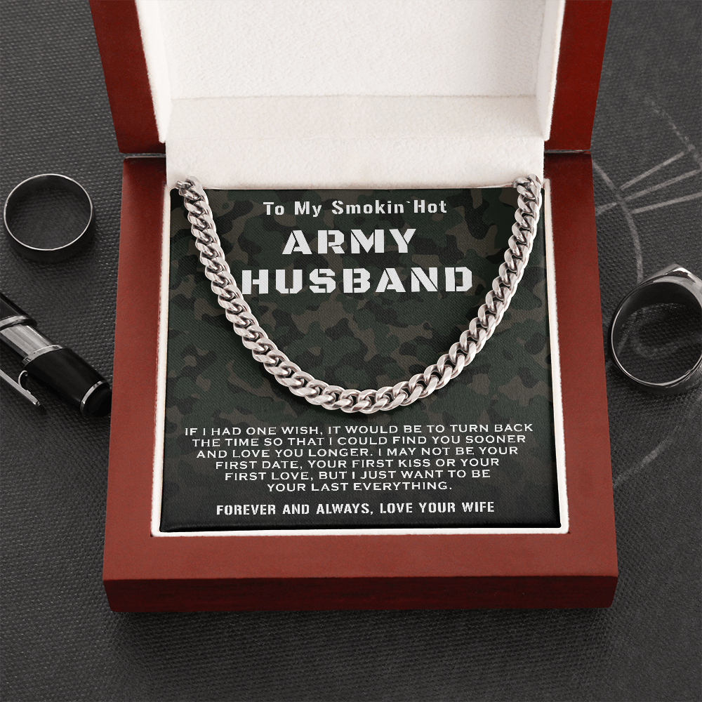 To My Smokin` Hot Army Husband | Cuban Chain Necklace