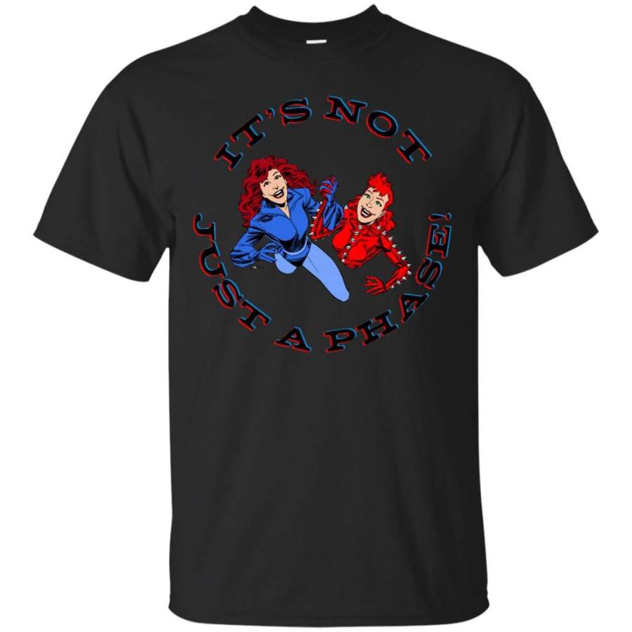 X MEN – Its Not Just a Phase T Shirt & Hoodie