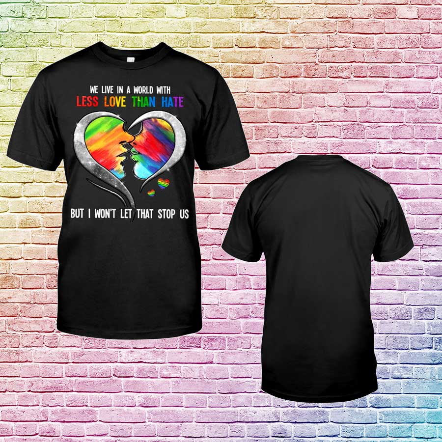 Gaymer T Shirt, Lesbian Pride Shirt, We Live In A World With Less Love Than Hate, Pride Shirts