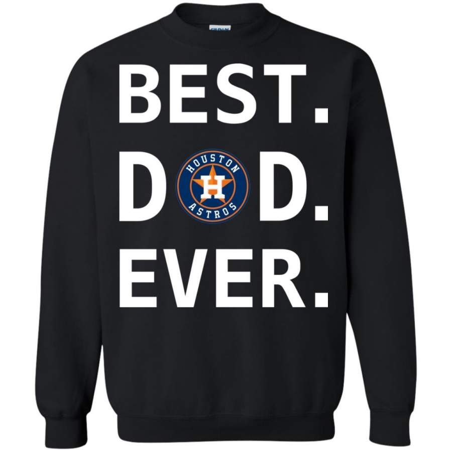 Best Houston Astros Dad Ever Baseball Fathers Day Shirt