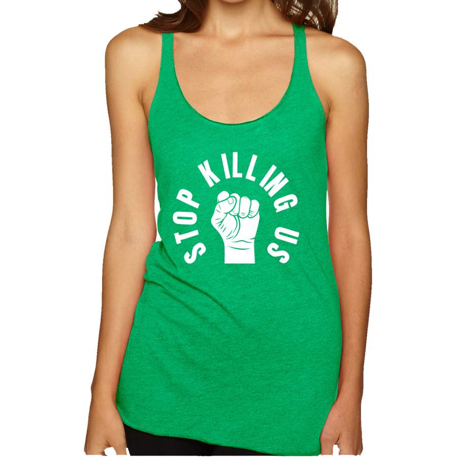 Stop Killing Us Black Lives Matter Black Pride Power Freedom Fist Black Pride Tri-Blend Racerback Tank Top