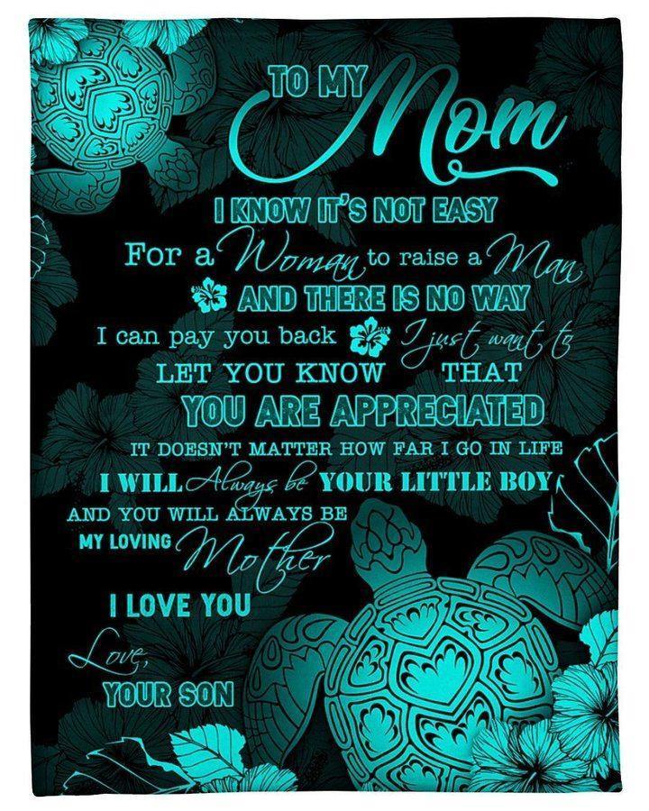 [Personalized Name] Teal Turtle Son Gift For Mom You Will Always Be My Loving Mother –  Gift For Mommy, Home Decor, Gift For Family  – Fleece Blanket