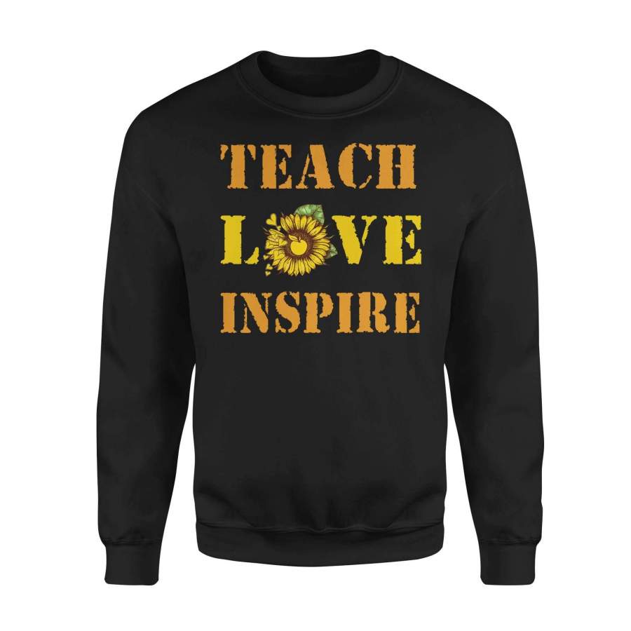 Teacher – Teach Love Inspire – Standard Fleece Sweatshirt