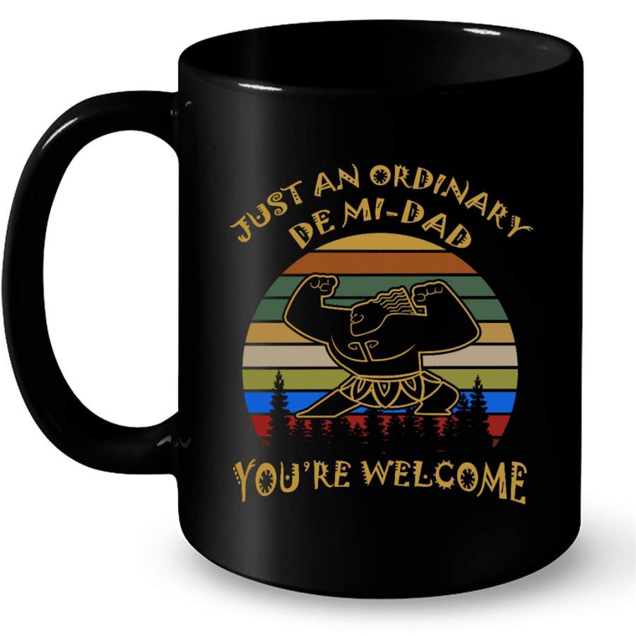 Daddy Just An Ordinary DeMi-Dad You’re Welcome, Classic Vintage Retro – Full-Wrap Coffee Black Mug