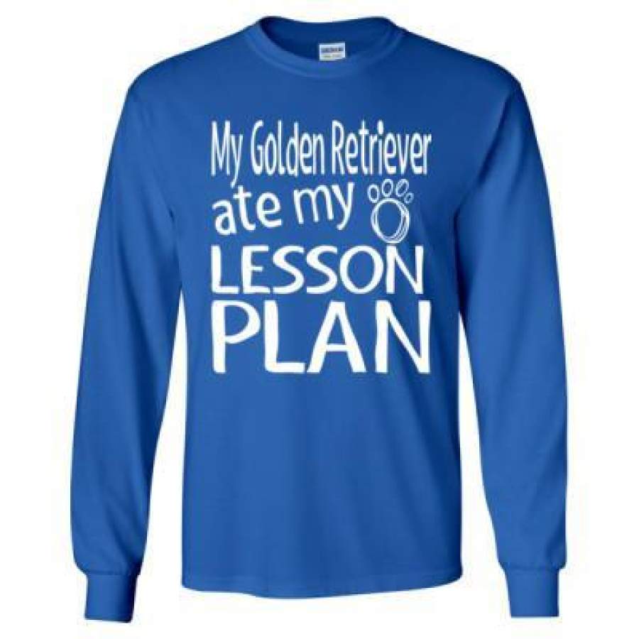 AGR My Golden Retriever Ate My Lesson Plan – Long Sleeve T-Shirt