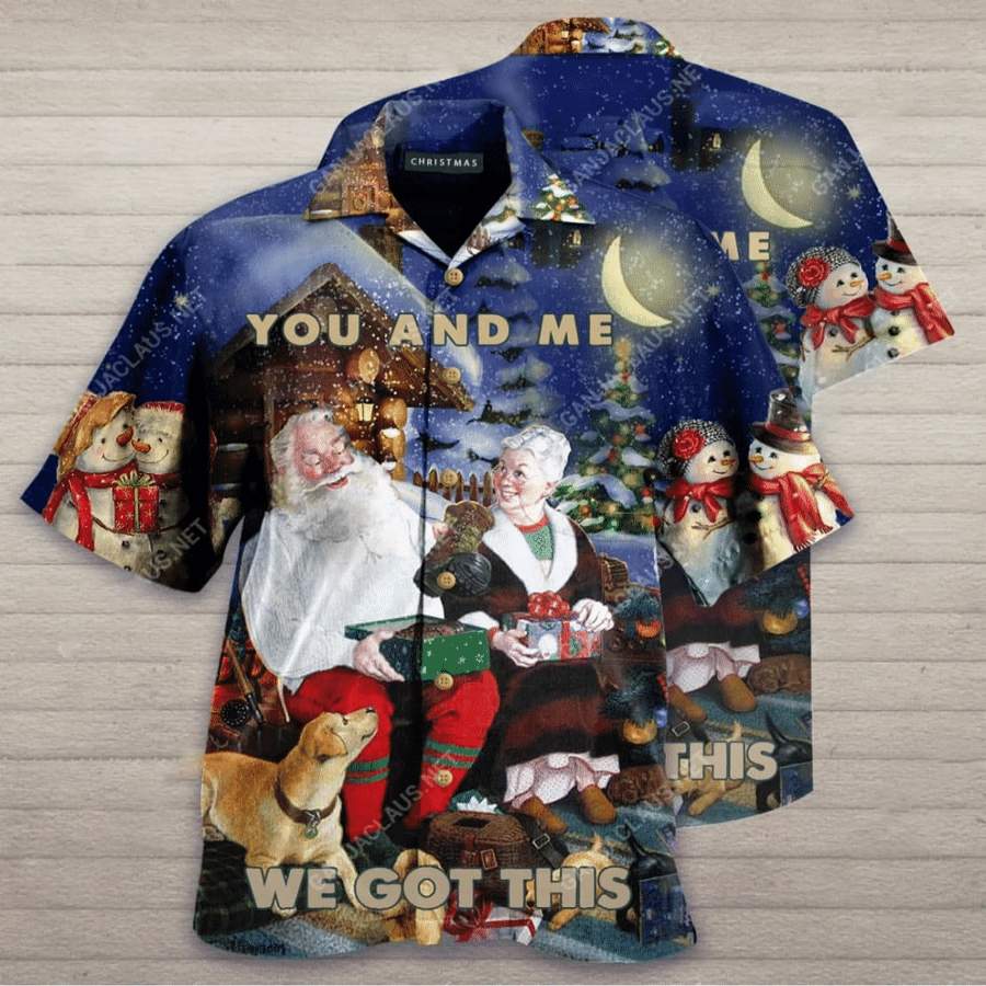 Hawaii Aloha Shirts Christmas You And Me We Got This Ha8422