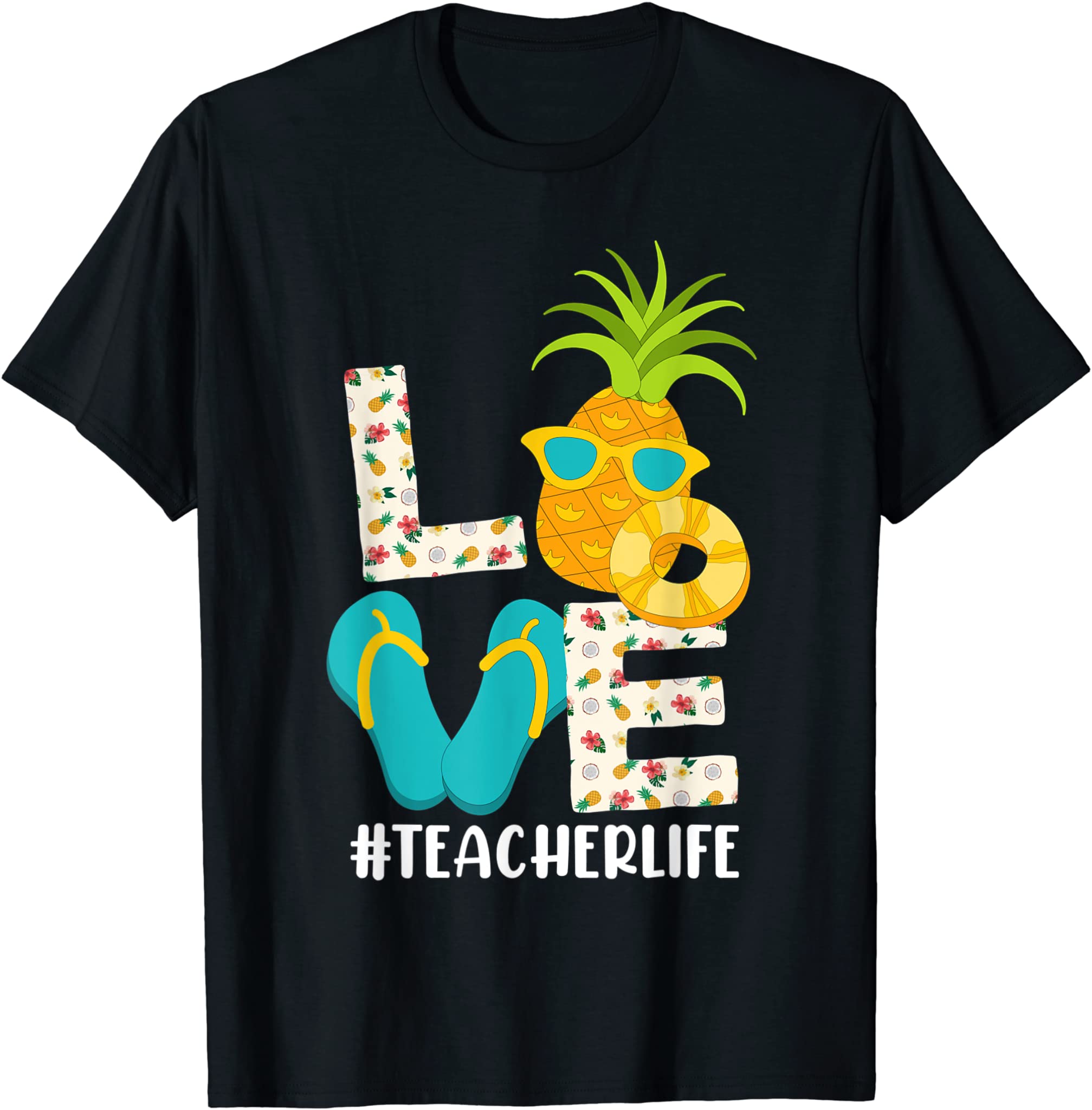 Love Teacher Life Cute Summer Pineapple T-Shirt