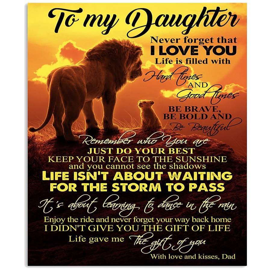 To My Lion Daughter Life Gave Me The Gift Of You Gifts From Dad Vertical Poster