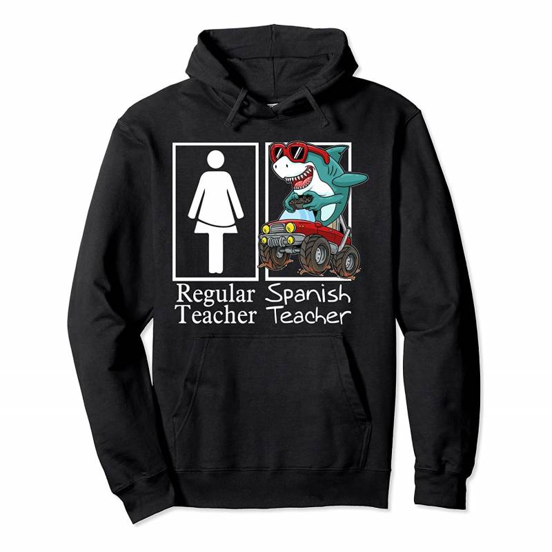 Spanish Teacher Monster Truck Gamer Shark Pullover Hoodie, T-Shirt, Sweatshirt