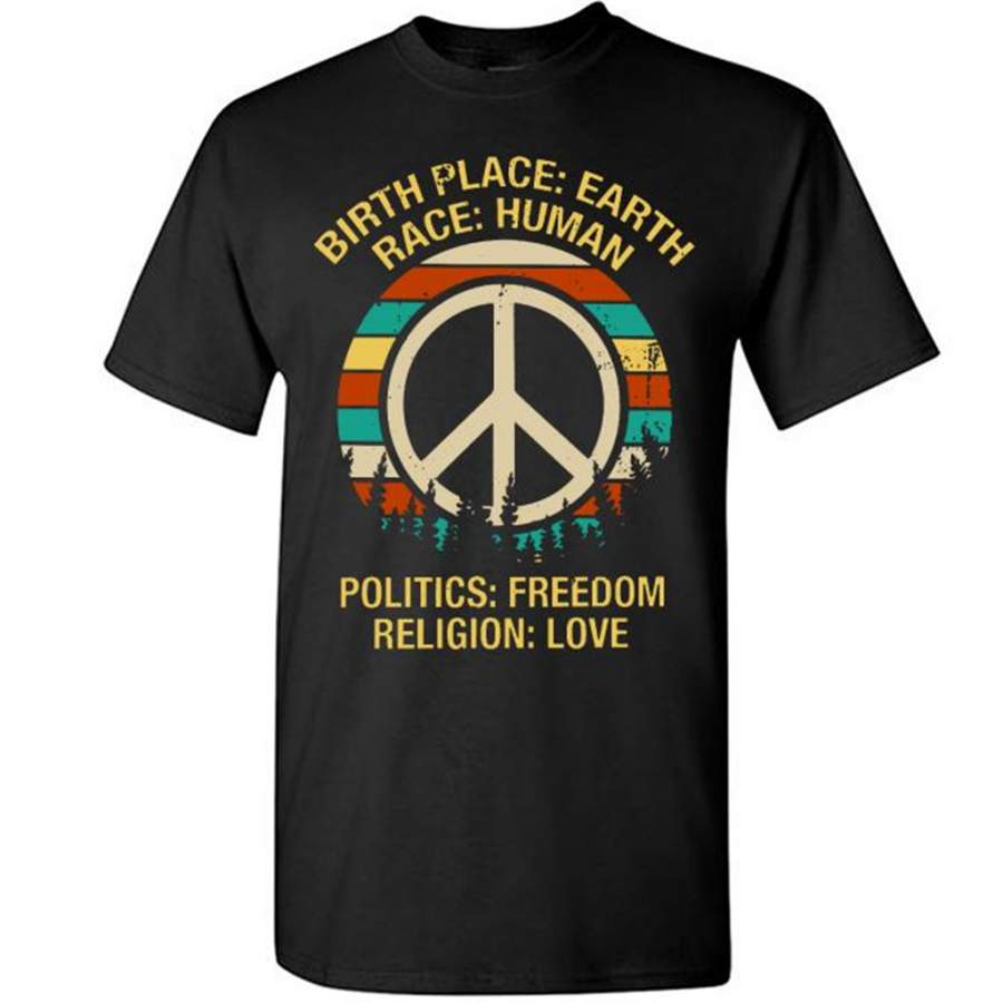 Birth Place Earth Race Human Politics Freedom Religion Love Peace Sign, Classic Vintage Retro Design – Gildan Short Sleeve Shirt