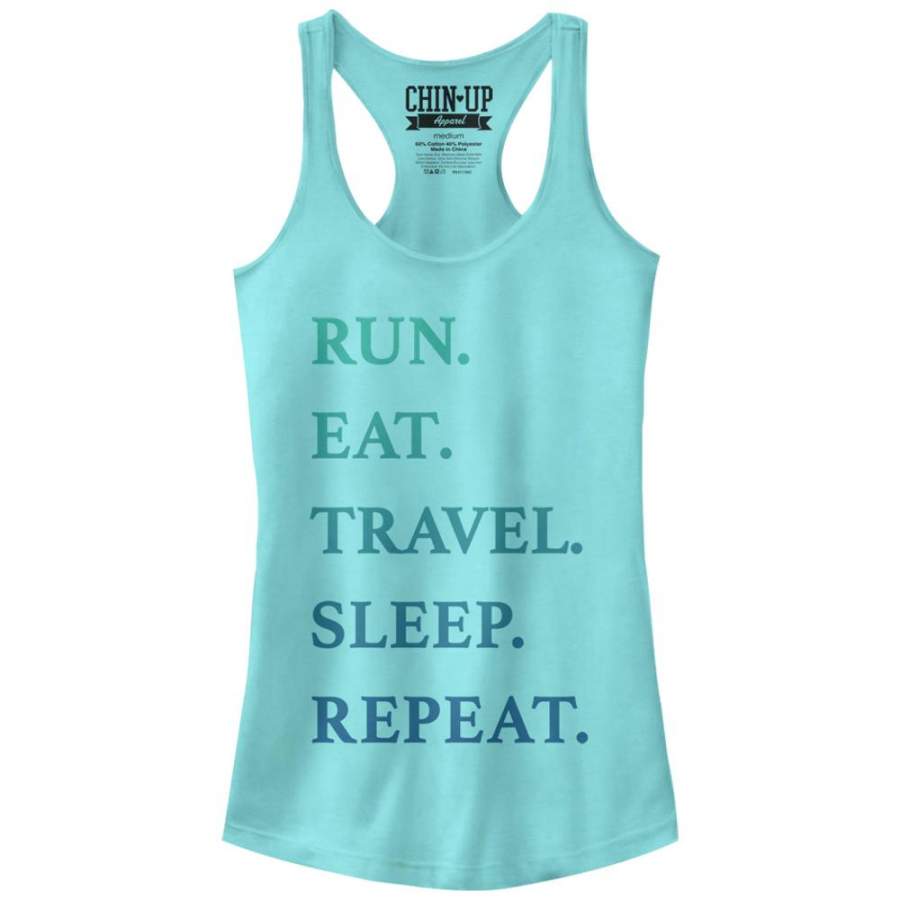 CHIN UP Junior’s Run Eat Travel Sleep Repeat  Racerback Tank Cancun