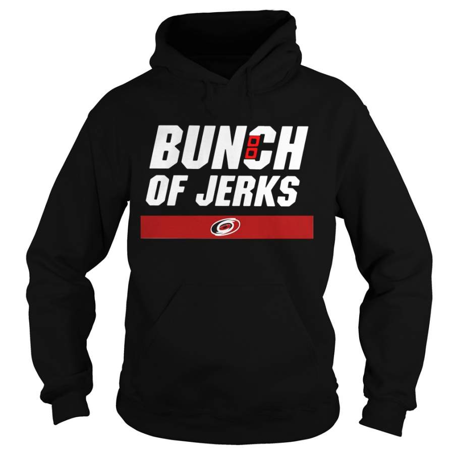 Carolina Hurricanes Bunch Of Jerks Hoodie