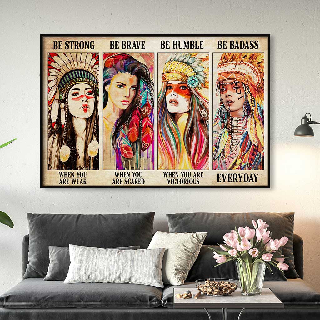 VticStore™ Be Strong, Be Brave, Be Humble, Be Badass – Native Girls Horizontal Wall Art Frame Canvas – Best home decor ideas, unique gifts