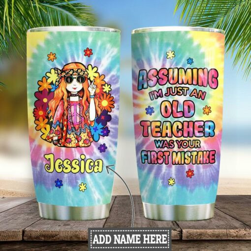 I’M Just A Old Teacher Hippie Personalized Tumbler Gifts