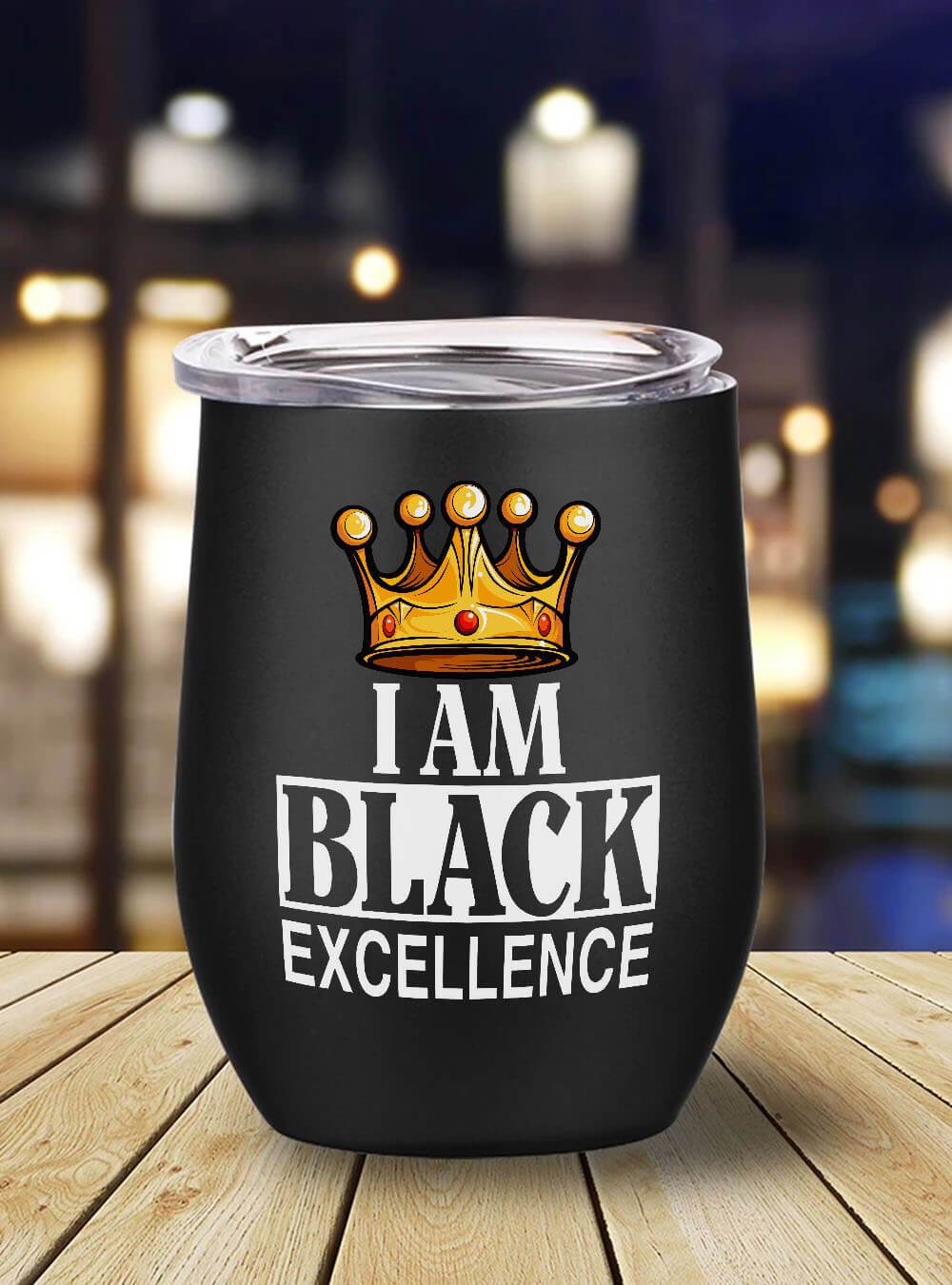 African American Tumbler I Am Black Excellence Stainless Steel Wine Tumbler Mug Black History Gift Ideas BPS4683