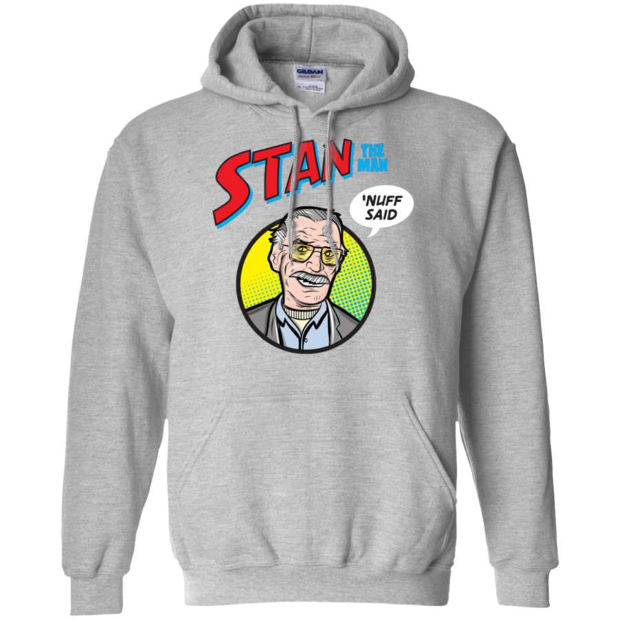 AGR Stan the Man – ‘Nuff Said Gildan Pullover Hoodie