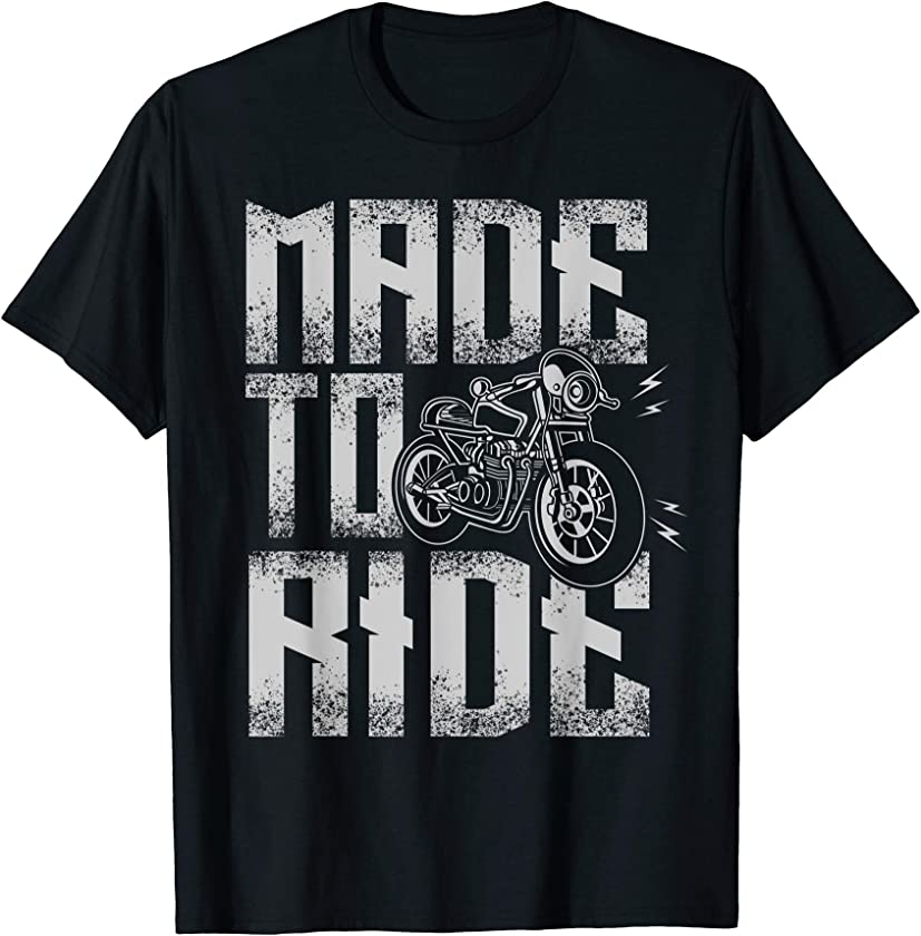 Vintage Made To Ride Motorcycle Moto Rider Rocker Biker Gift T-Shirt