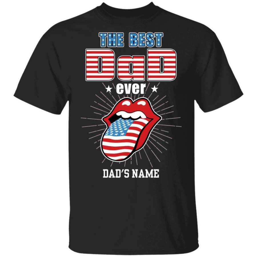 The Best Dad Ever The Rolling Stones Dad Personalized T-shirt American Style VA06