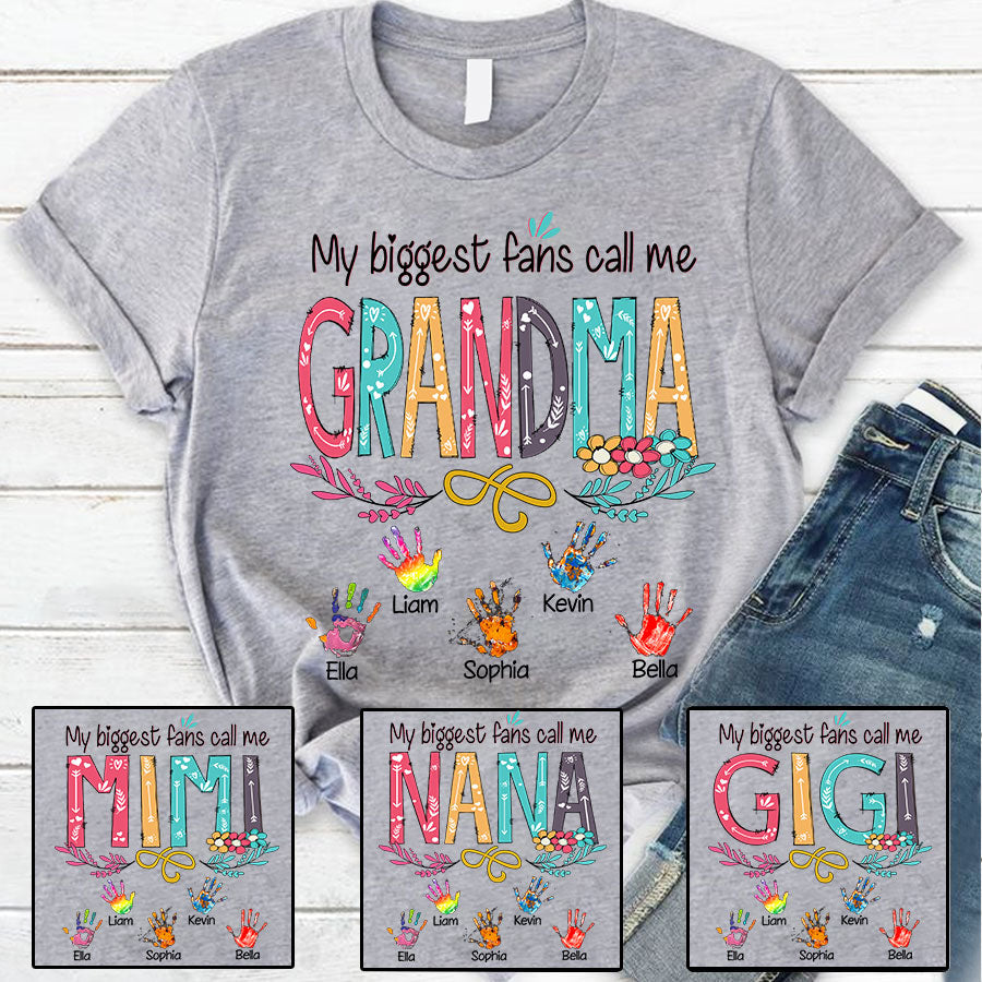 My Biggest Fans Call Me Grandma Grandkids T-Shirt