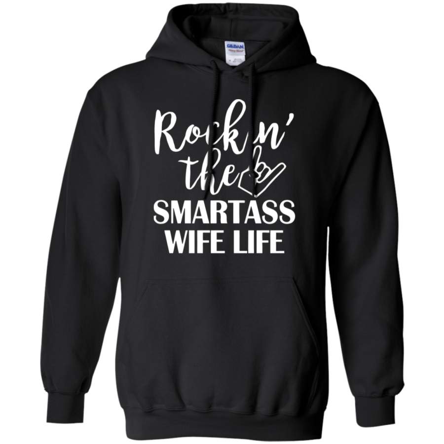 AGR Rockin’ The Smartass Wife Life Family Hoodie