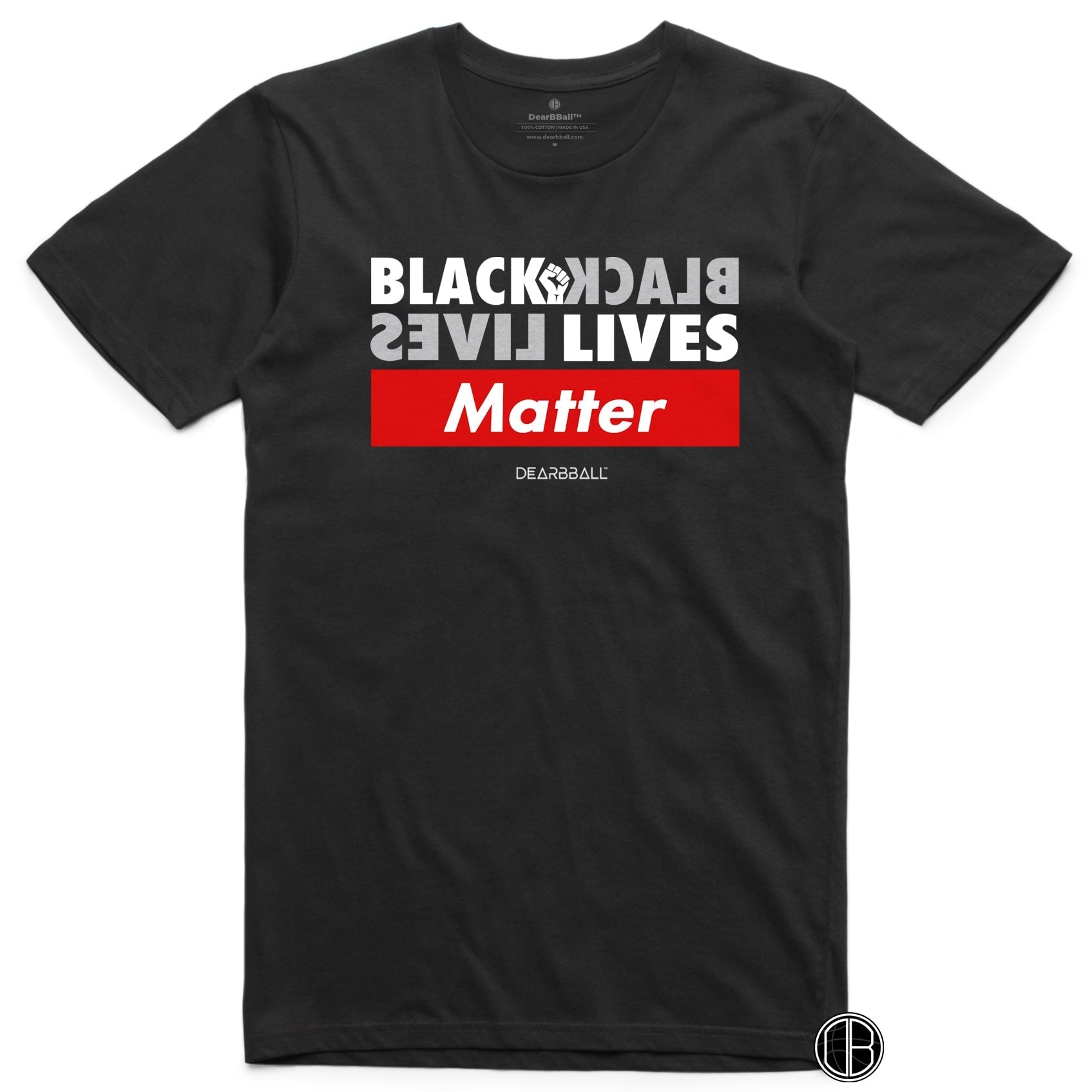 Dearbball T-Shirt Black Lives Matter – Blm Supremacy