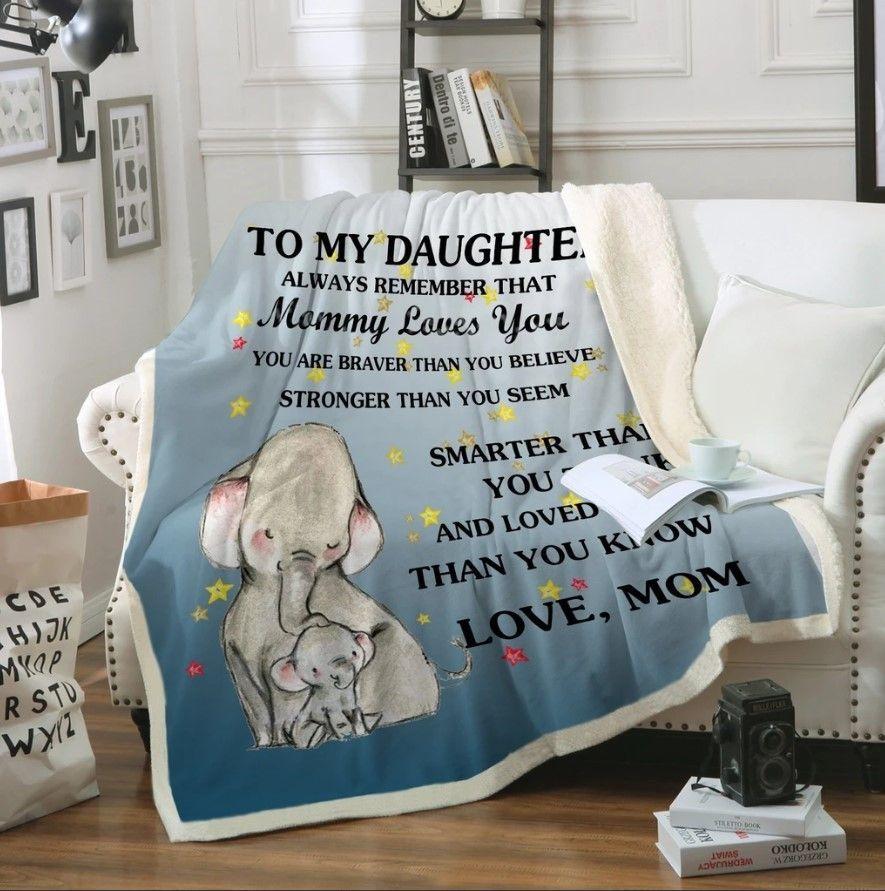 Personalized Elephant Always Remember That Mommy Loves You To My Daughter From Mom Sherpa Fleece Blanket Great Customized Blanket Gifts For Birthday Christmas Thanksgiving