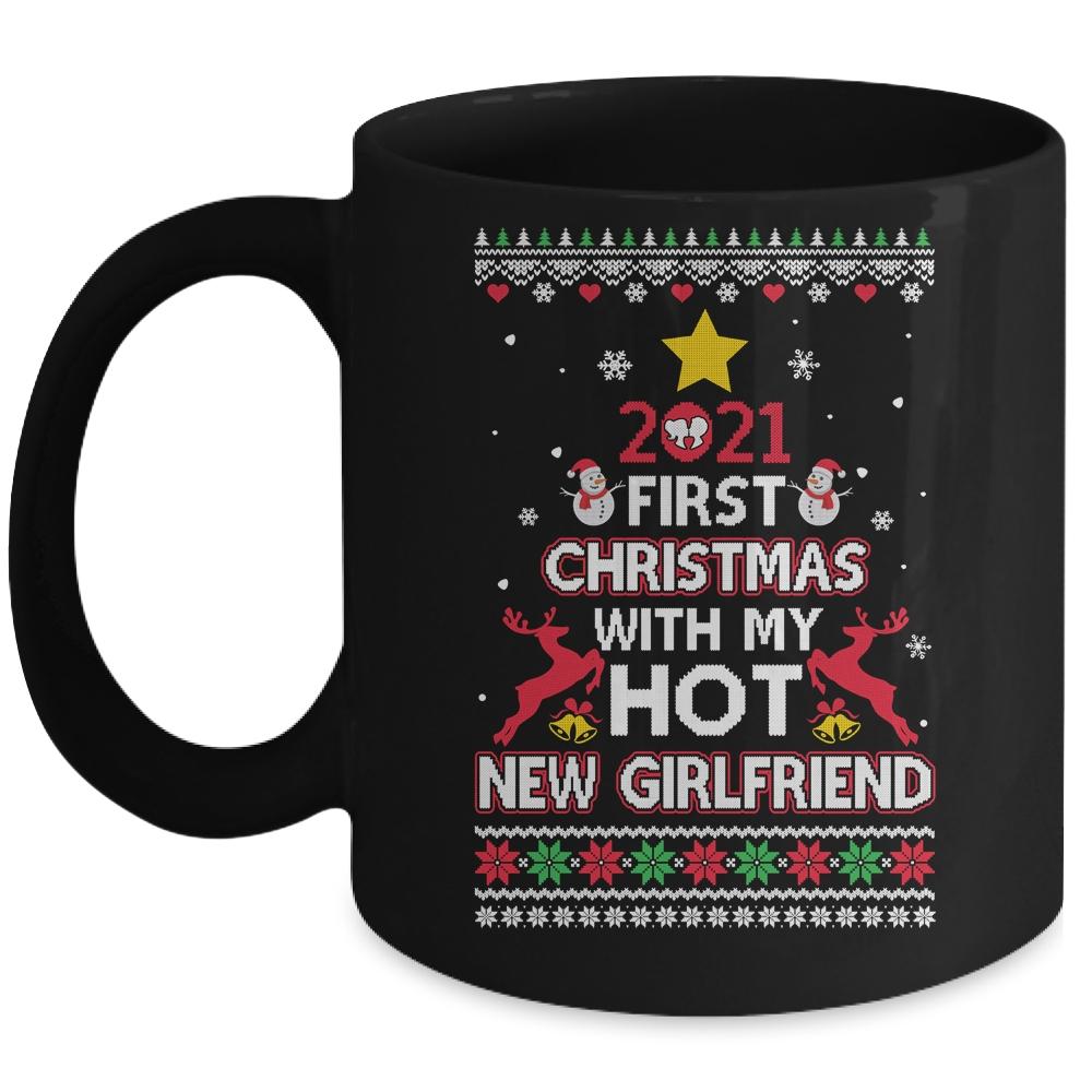 2021 First Christmas With My Hot New Girlfriend Ugly Sweater Mug