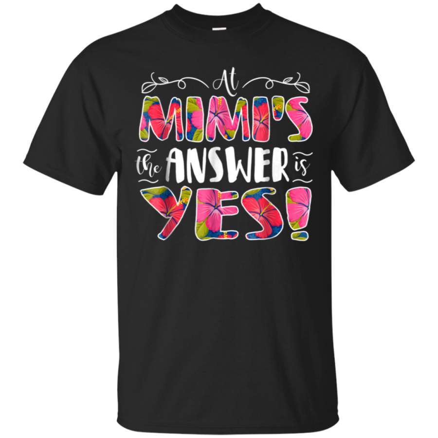 AGR At mimis the answer is yes Tshirt Gift For Men, Women, Kids