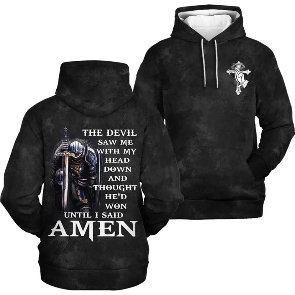 The Devil Saw Me With My Head Down Hoodies Men & Women Christian Hoodie 3D Printed Hoodie