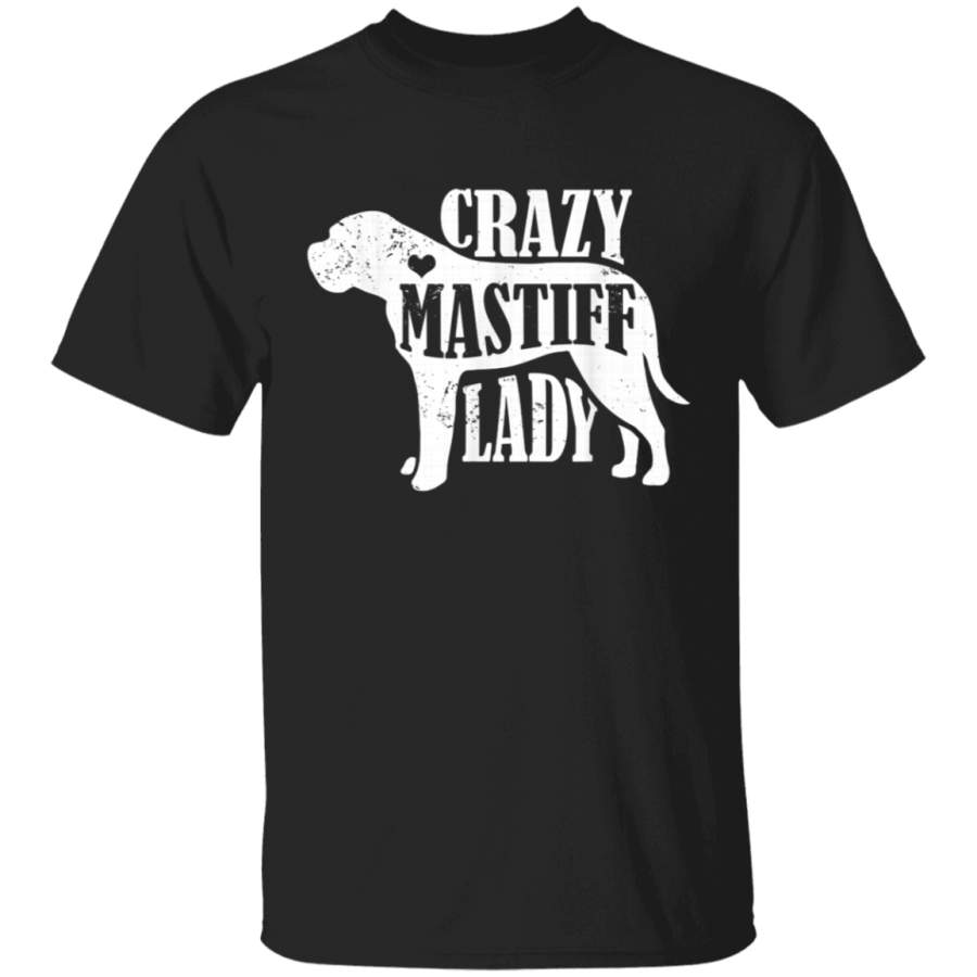 Crazy Mastiff Lady Shirt  Pet Dog Gifts Women Mom Grandma